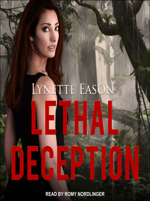 Title details for Lethal Deception by Lynette Eason - Available